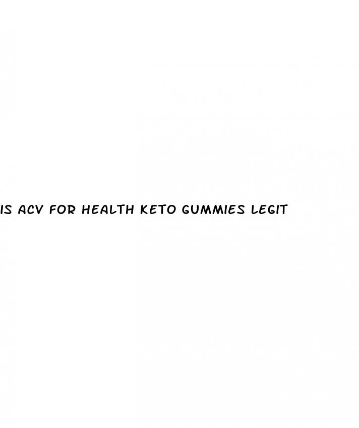 is acv for health keto gummies legit