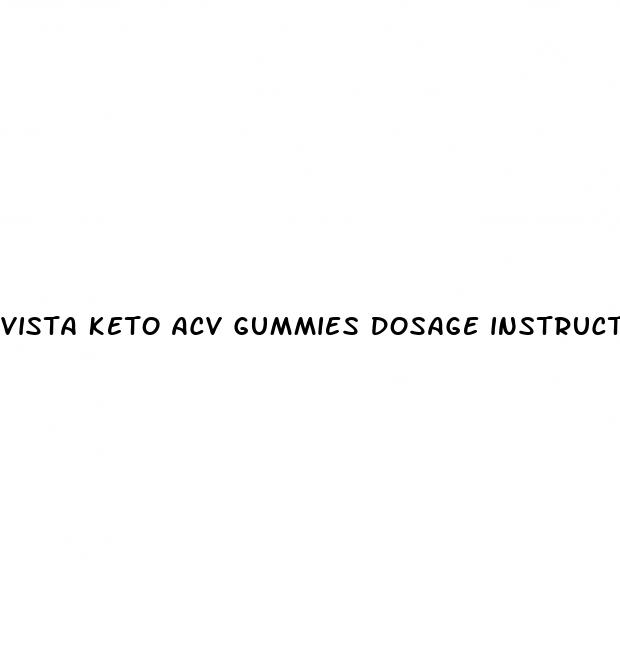 vista keto acv gummies dosage instructions