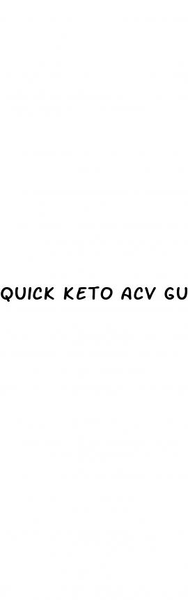 quick keto acv gummies reviews