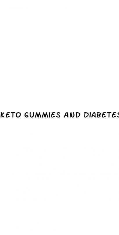 keto gummies and diabetes type 2