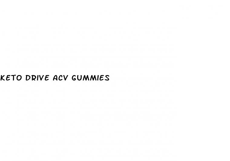 keto drive acv gummies