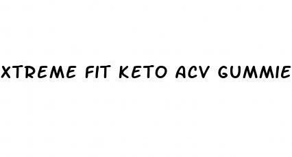 xtreme fit keto acv gummies cost