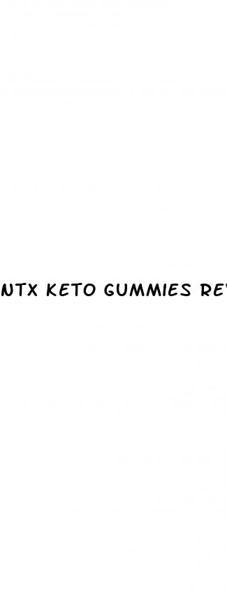 ntx keto gummies reviews