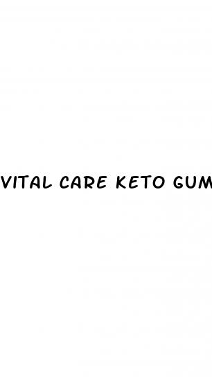 vital care keto gummies reviews