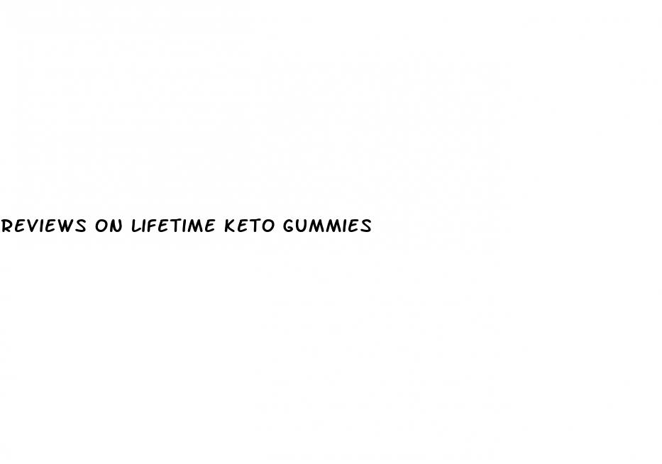 reviews on lifetime keto gummies