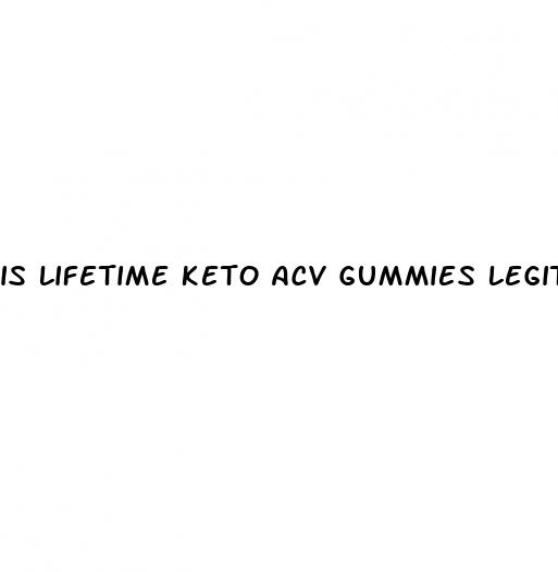 is lifetime keto acv gummies legit