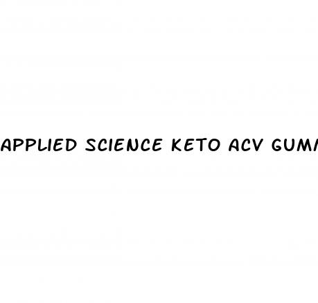 applied science keto acv gummies reviews