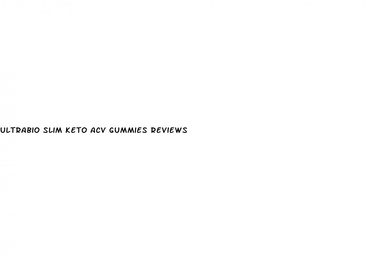 ultrabio slim keto acv gummies reviews