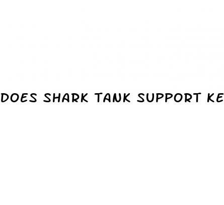 does shark tank support keto gummies