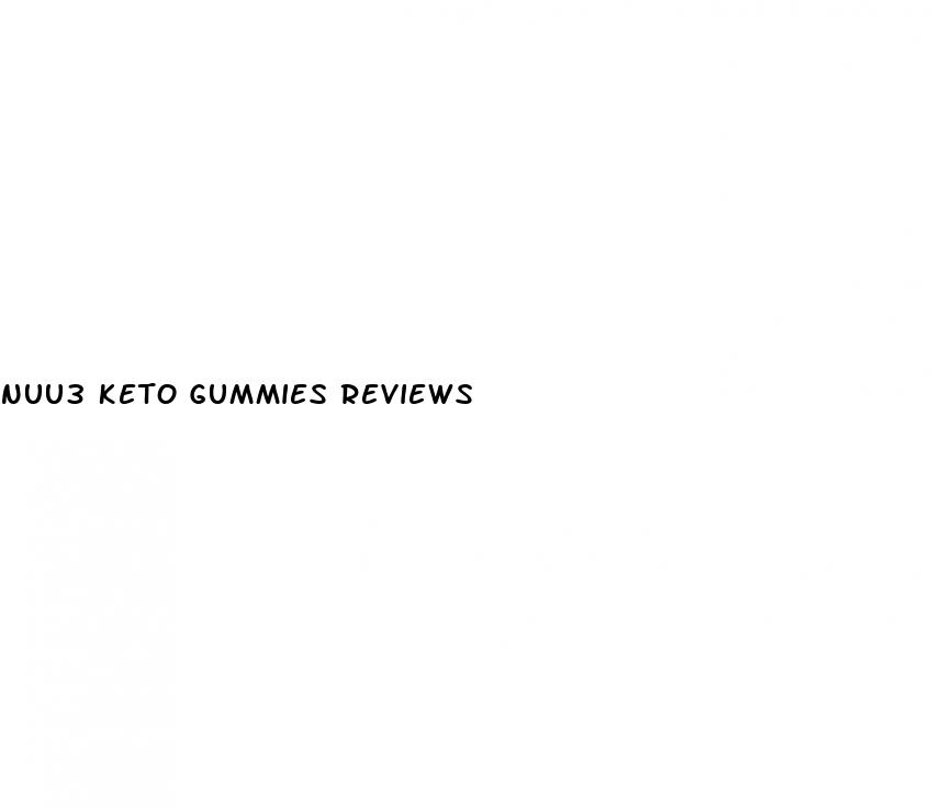 nuu3 keto gummies reviews