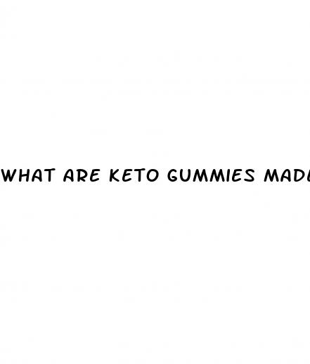 what are keto gummies made out of