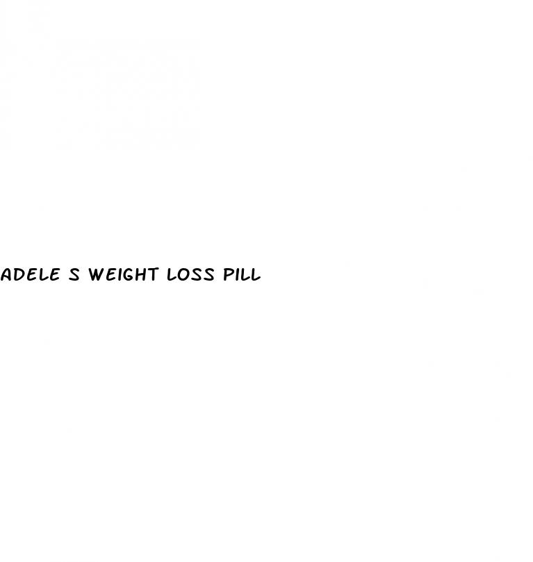 adele s weight loss pill