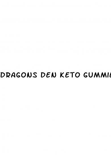 dragons den keto gummies