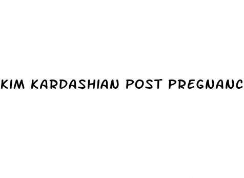 kim kardashian post pregnancy weight loss