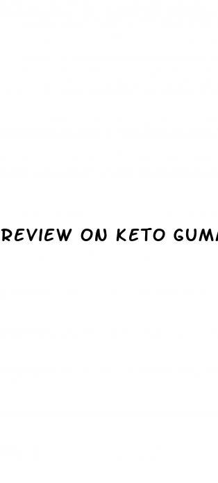 review on keto gummies