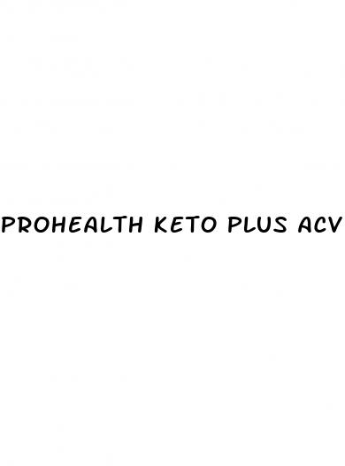 prohealth keto plus acv gummies reviews