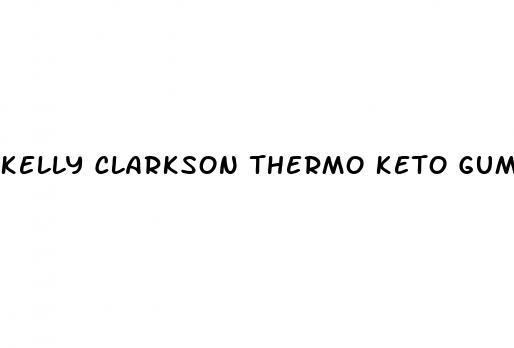 kelly clarkson thermo keto gummies