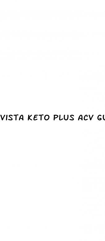 vista keto plus acv gummies reviews