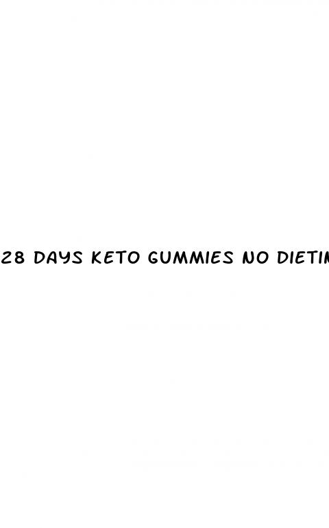 28 days keto gummies no dieting