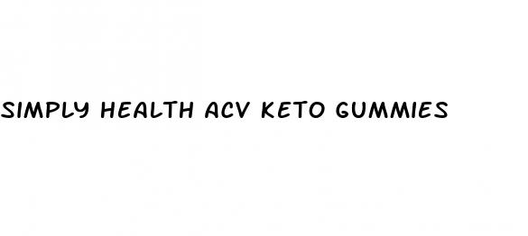 simply health acv keto gummies