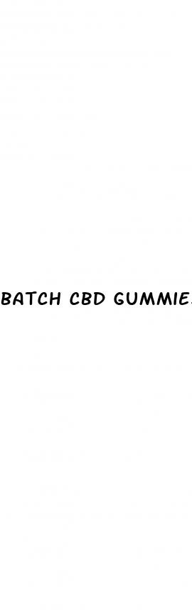 batch cbd gummies for weight loss