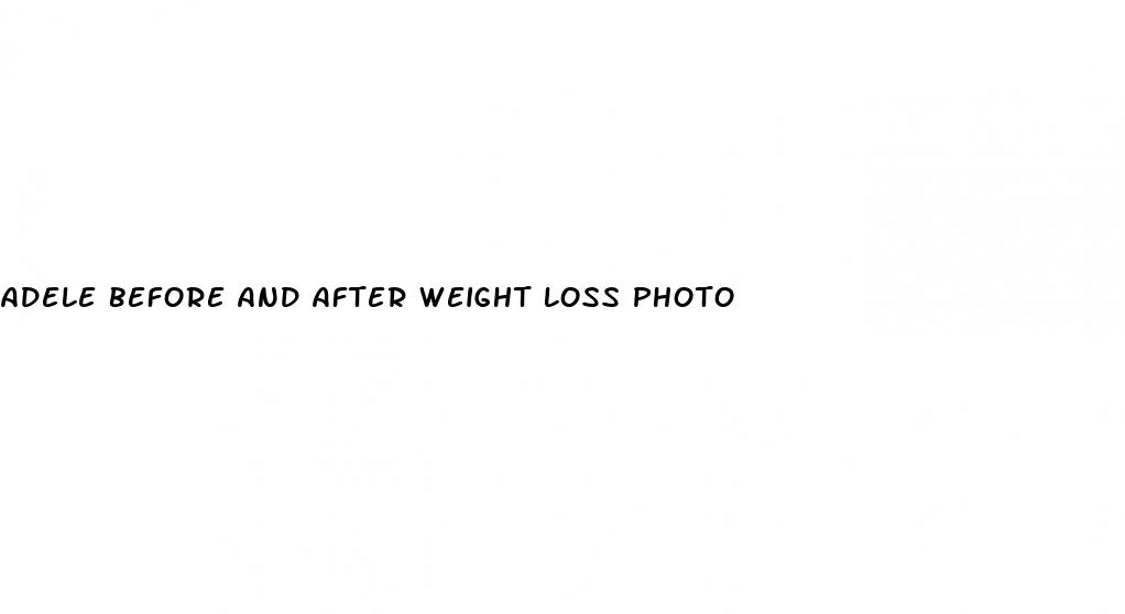 adele before and after weight loss photo