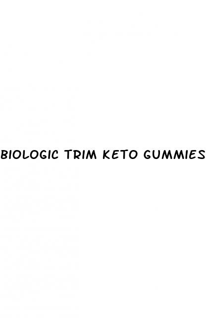 biologic trim keto gummies review