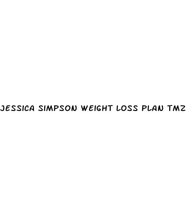 jessica simpson weight loss plan tmz