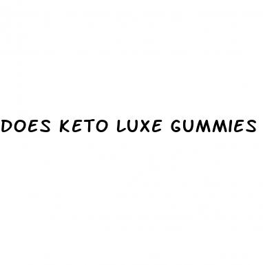 does keto luxe gummies really work