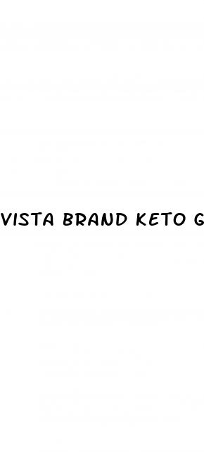 vista brand keto gummies