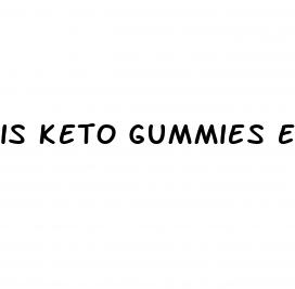 is keto gummies effective