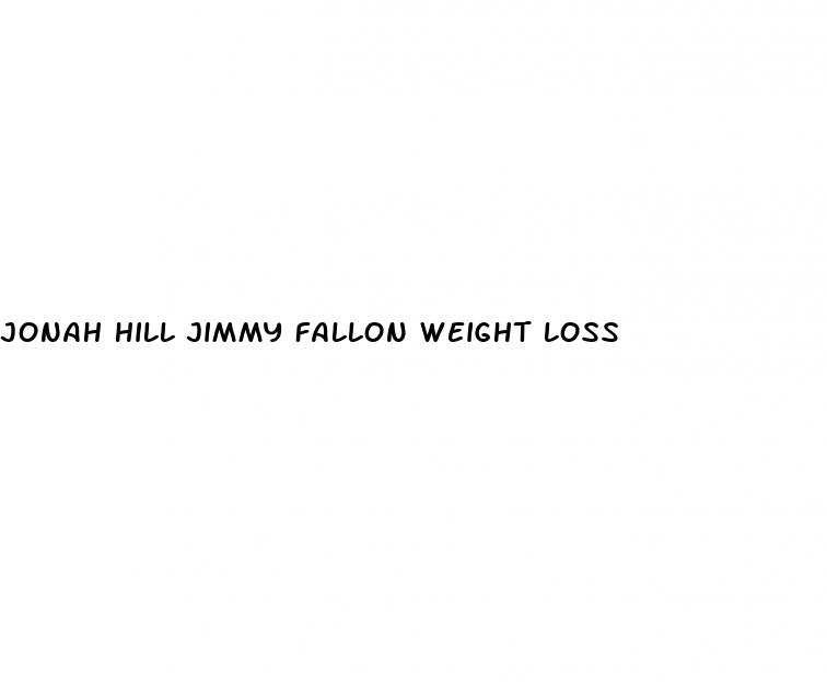 jonah hill jimmy fallon weight loss