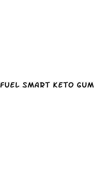 fuel smart keto gummies