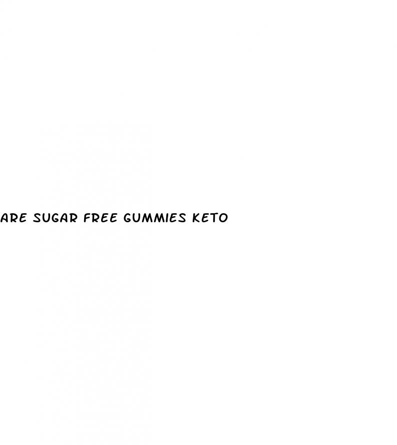 are sugar free gummies keto