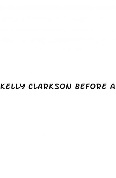 kelly clarkson before after weight loss