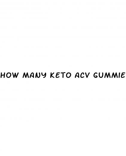 how many keto acv gummies per day to lose weight