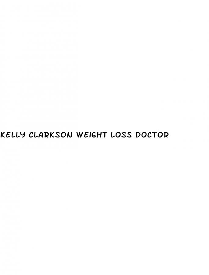 kelly clarkson weight loss doctor