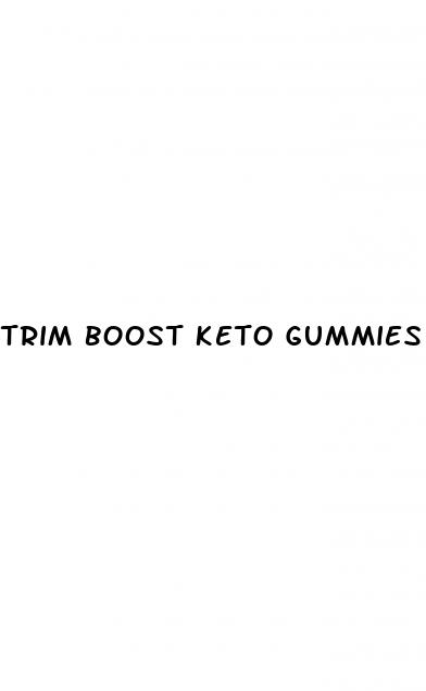 trim boost keto gummies