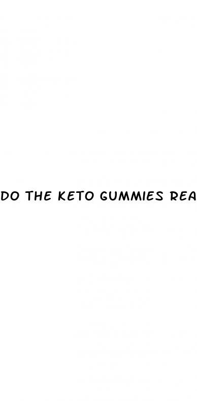 do the keto gummies really work for weight loss