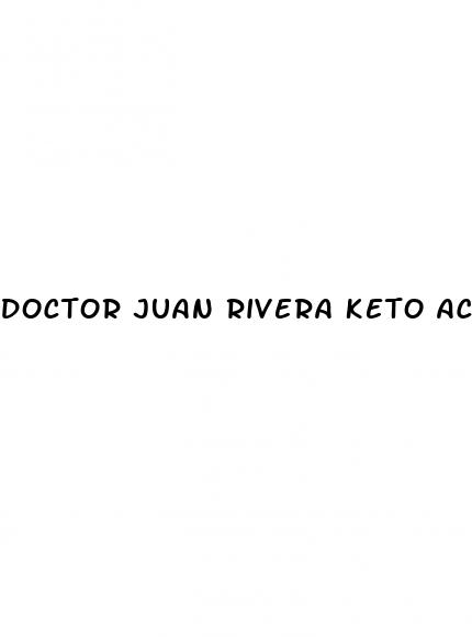 doctor juan rivera keto acv gummies