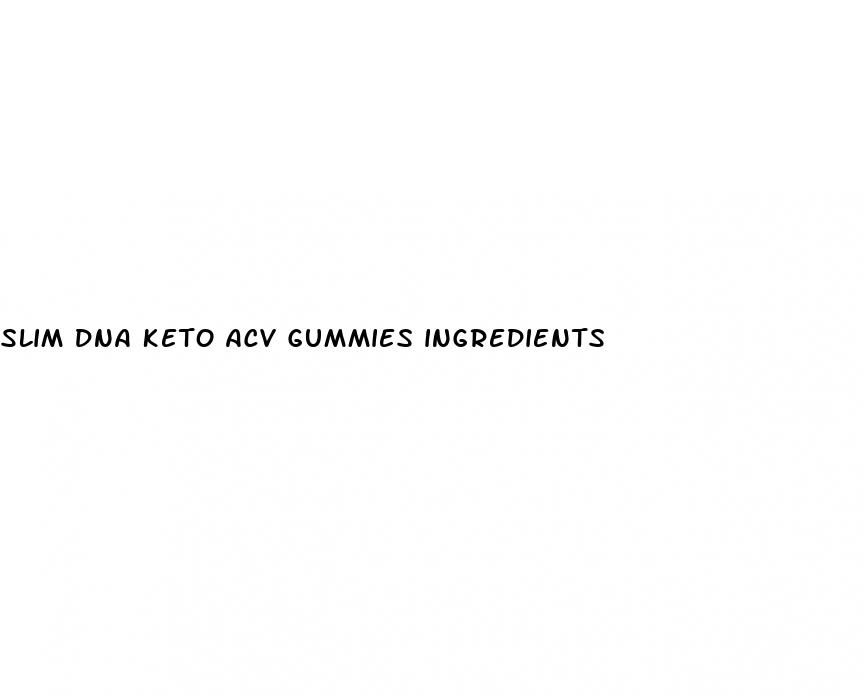 slim dna keto acv gummies ingredients