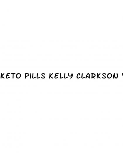 keto pills kelly clarkson weight loss