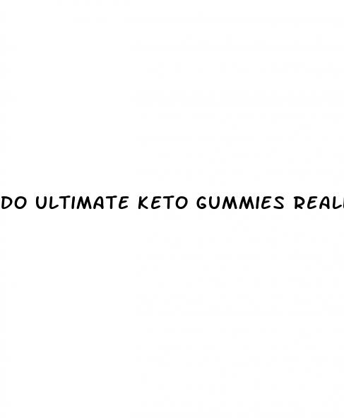 do ultimate keto gummies really work