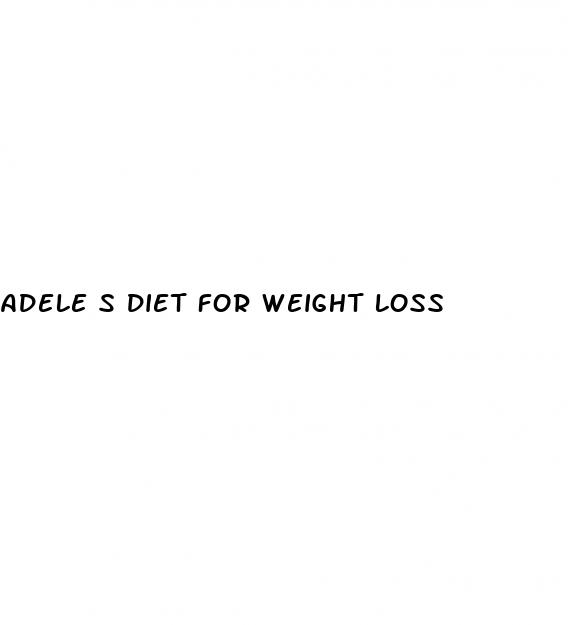 adele s diet for weight loss