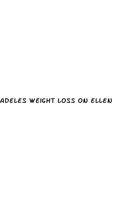 adeles weight loss on ellen