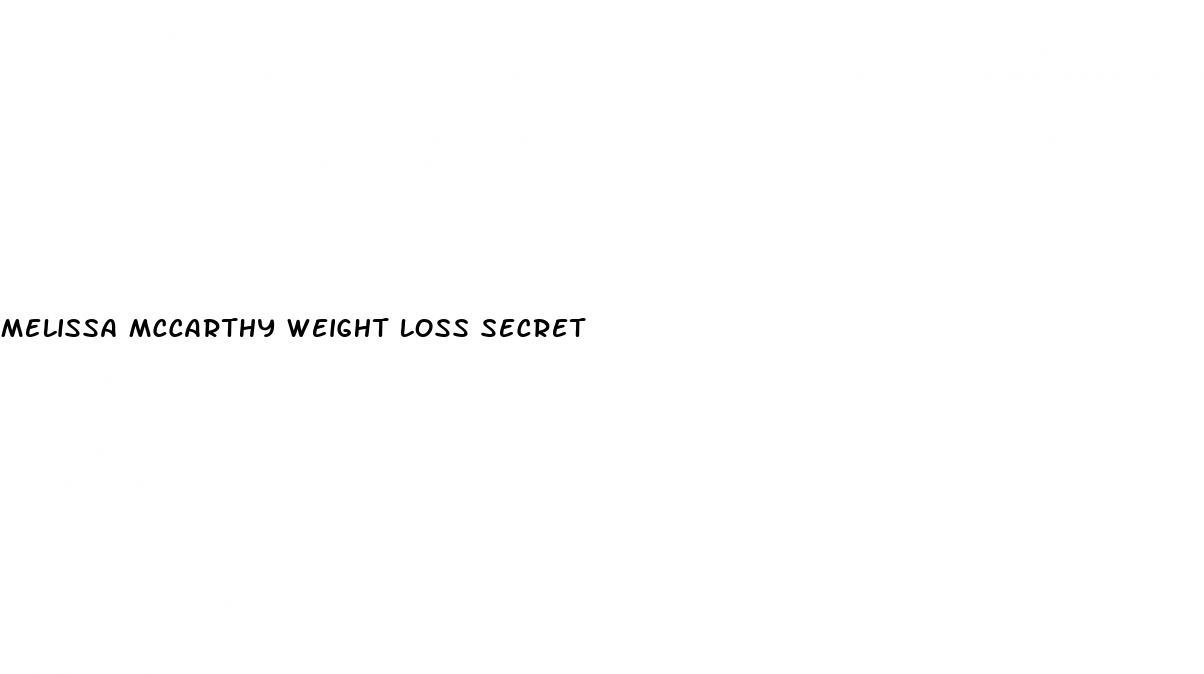 melissa mccarthy weight loss secret