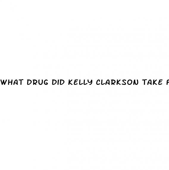 what drug did kelly clarkson take for weight loss