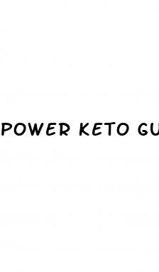 power keto gummies ingredients