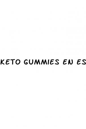 keto gummies en espa