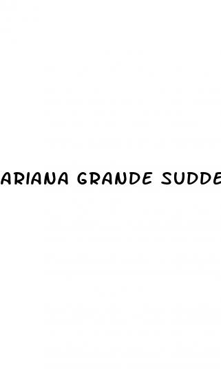 ariana grande sudden weight loss